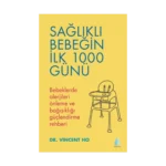 Sağlıklı Bebeğin  İlk 1000 Günü