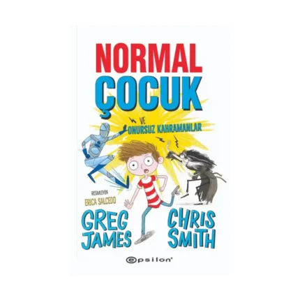 Normal Çocuk ve Onursuz Kahramanlar (Fleksi Cilt)