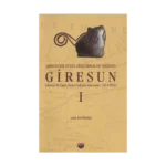 Arkeolojik Yüzey Araştırmaları Işığında Giresun