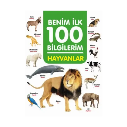 Hayvanlar - Benim İlk 100 Bilgilerim