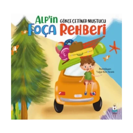 Alp’in Foça Rehberi