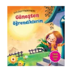 Güneşten Öğrendiklerim - Doğadan Öğreniyorum