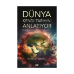 Dünya Kendi Tarihini Anlatıyor