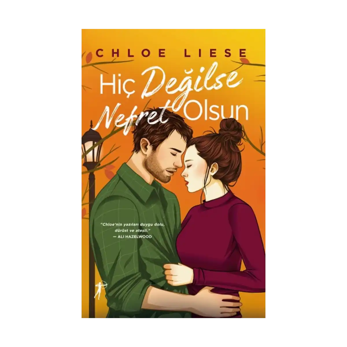 ccd09-hic-degilse-nefret-olsun-ciltli-1-1.webp Hiç Değilse Nefret Olsun (Ciltli) - Görsel 1