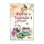 Kahve Tadında Hikayeler