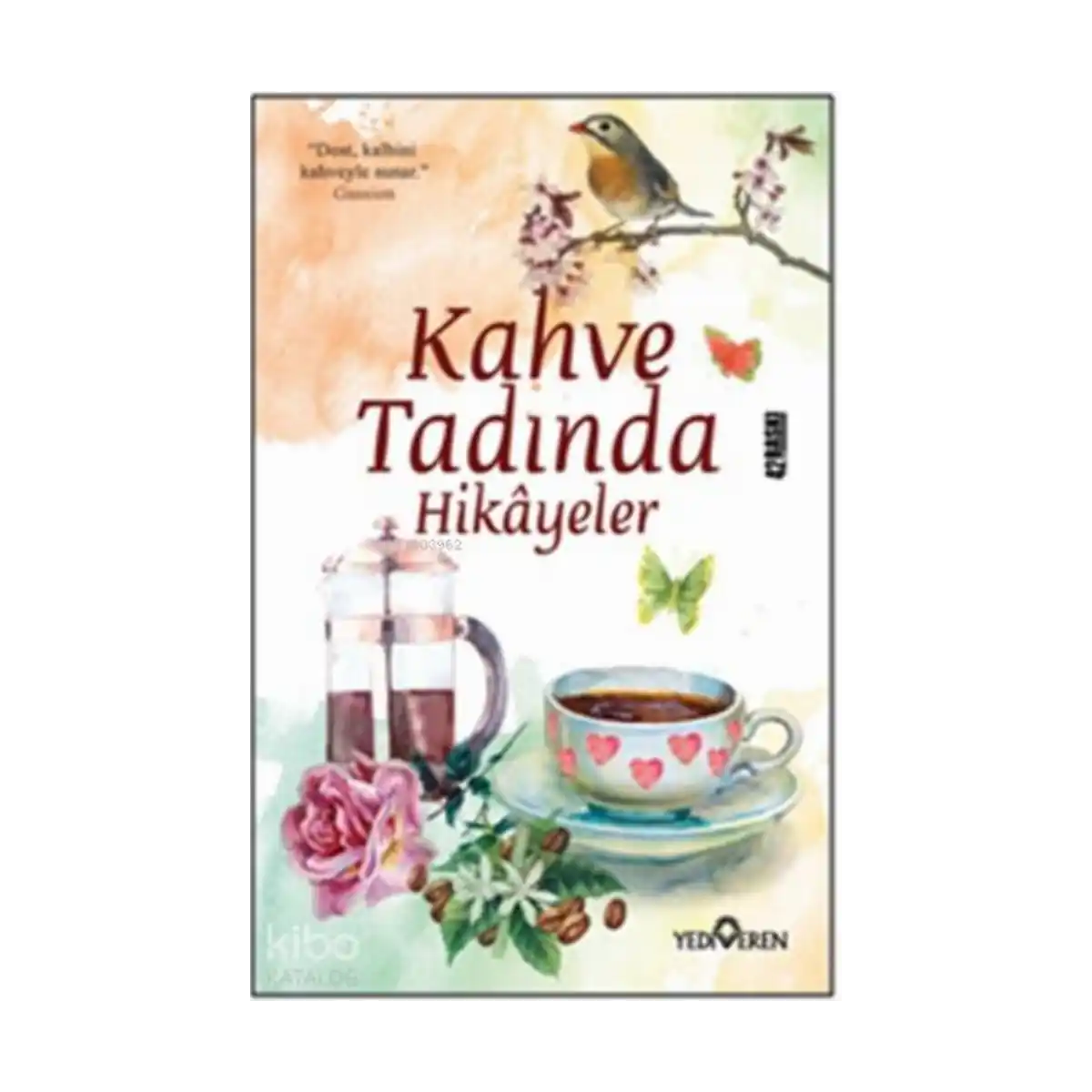 ccd99-kahve-tadinda-hikayeler-1-1.webp Kahve Tadında Hikayeler - Görsel 1