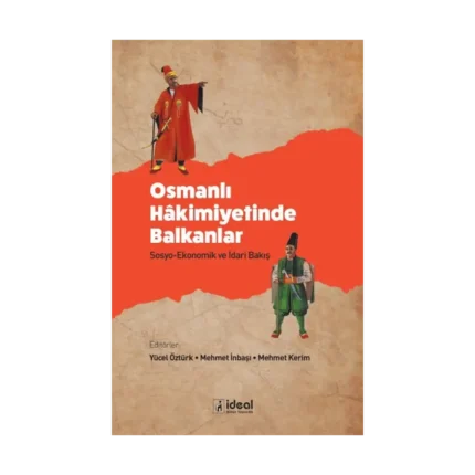 Osmanlı Hakimiyetinde Balkanlar