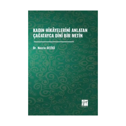 Kadın Hikayelerini Anlatan Çağatayca Dini Bir Metin