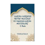 Kur’an-ı Kerim’de “Beyne” Mucizesi ve Yaşayan Kur’an Mucizeleri 2