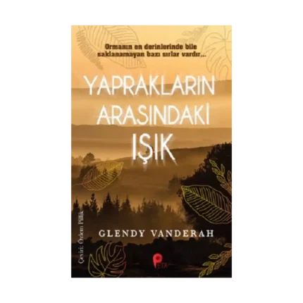 Yaprakların Arasındaki Işık