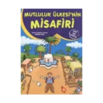 Mutluluk Ülkesinin Misafiri