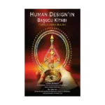 Human Design'ın Başucu Kitabı