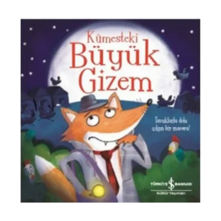 Kümesteki Büyük Gizem