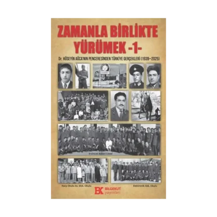 Zamanla Birlikte Yürümek 1