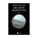 Nils Vik’in Öldüğü Gün