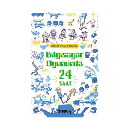 Bilgisayar Oyununda  24 Saat
