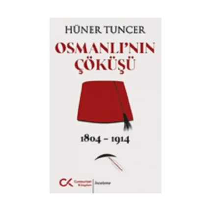 Osmanlı'nın Çöküşü