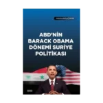 ABD'nin Barack Obama Dönemi Suriye Politikası