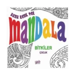 Bana Renk Ver Mandala-Bitkiler Çocuk