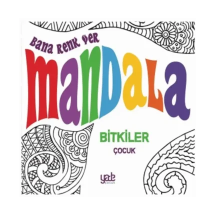 Bana Renk Ver Mandala-Bitkiler Çocuk