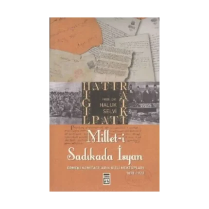 Millet-i Sadıkada İsyan