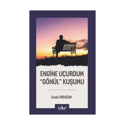 Engine Uçurdum  “Gönül” Kuşumu