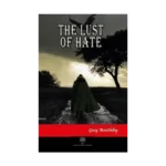 The Lust of Hate