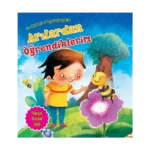 Arılardan Öğrendiklerim - Doğadan Öğreniyorum