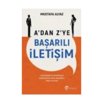 A’dan Z’ye Başarılı İletişim