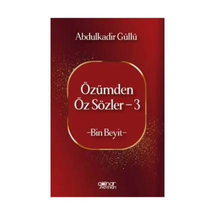 Özümden Öz Sözler - 3