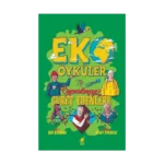 Eko Öyküler - Önemsemeye Cüret Edenlere