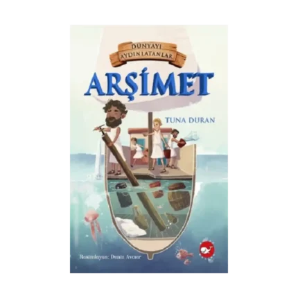 Arşimet-dünyayı Aydınlatanlar