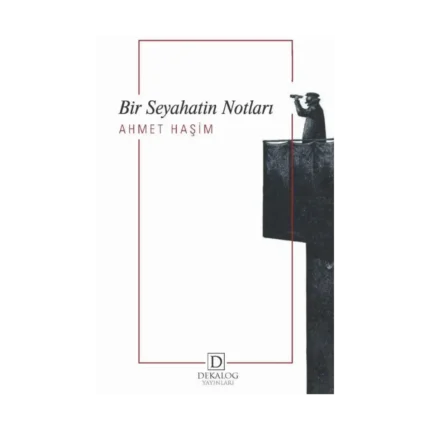 Bir Seyahatin Notları (CEP BOY)