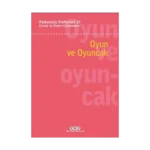 Psikanaliz Defterleri 12:  Çocuk Ve Ergen Çalışmaları – Oyun Ve Oyuncak