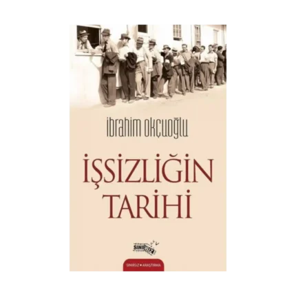 İşsizliğin Tarihi
