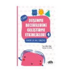 Düşünme Becerilerini Geliştirme Etkinlikleri 4- Mantık ve Akıl Yürütme