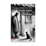 Yarım Kalan Fısıltılar