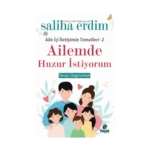 Ailemde Huzur İstiyorum
