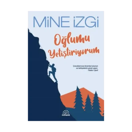 Oğlumu Yetiştiriyorum