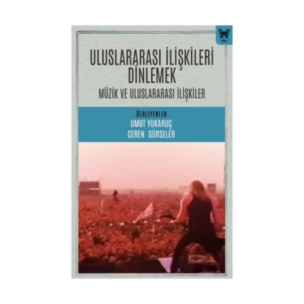 Uluslararası İlişkileri Dinlemek