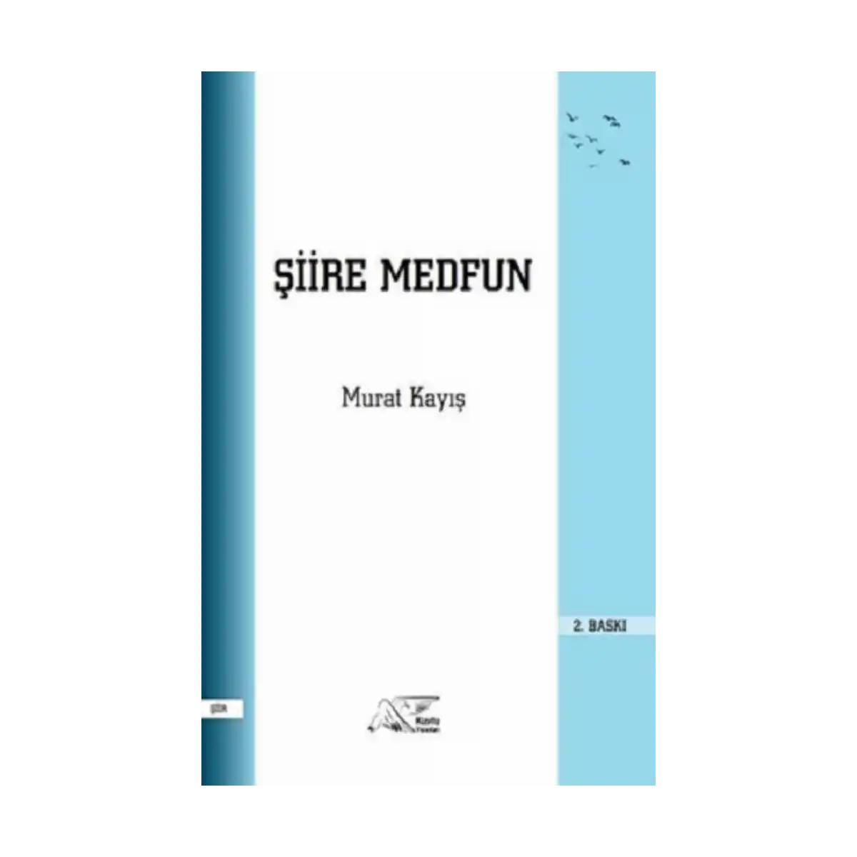 d0557-siire-medfun-1-1.webp Şiire Medfun - Görsel 1