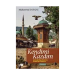 Kendimi Kazdım