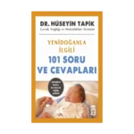Yenidoğanla İlgili 101 Soru ve Cevapları
