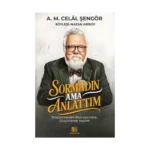 Sormadın Ama Anlattım