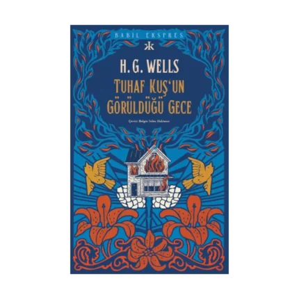 Tuhaf Bir Kuş’un Görüldüğü Gece