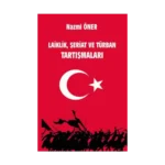 Laiklik Şeriat ve Türban Tartışmaları