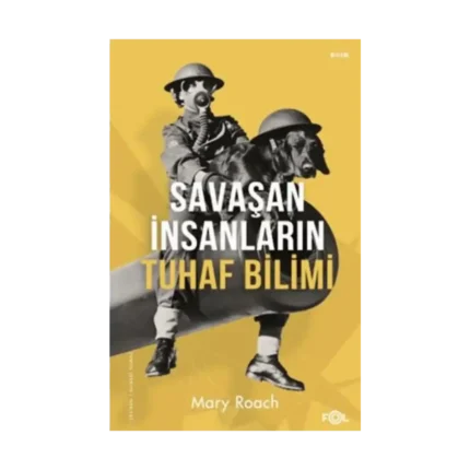 Savaşan İnsanların Tuhaf Bilimi