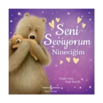 Seni Seviyorum Nineciğim