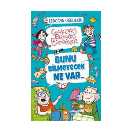 Bunu Bilmeyecek Ne Var