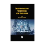 İnsan Kaynakları Yönetiminde Yeni Yönelimler